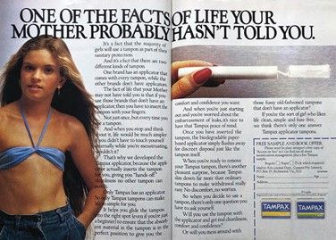 Tampax ads featured a prepubescent girl in a barely there bikini top. 